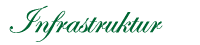 Infrastruktur